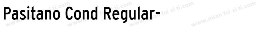 Pasitano Cond Regular字体转换